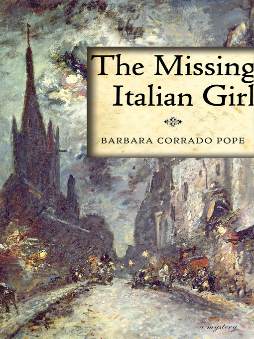 Title details for Missing Italian Girl by Barbara Corrado Pope - Available